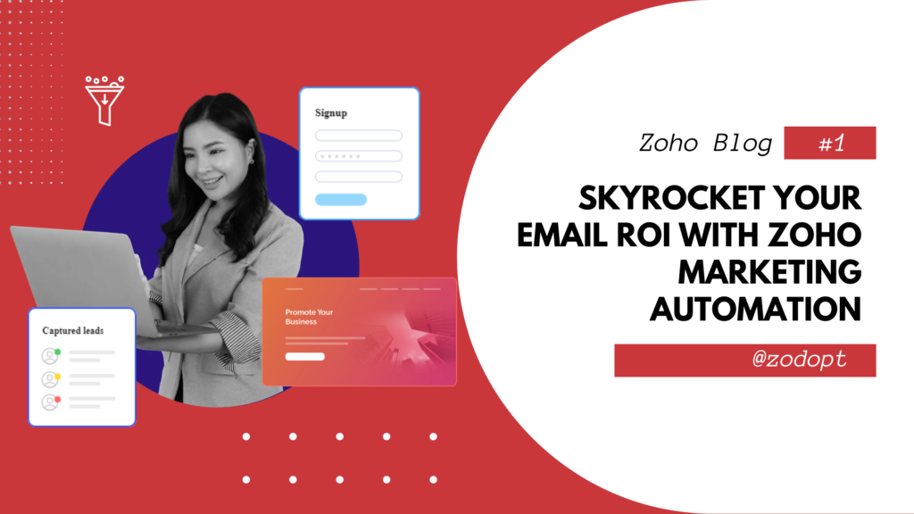 Skyrocket Your Email ROI with Zoho Marketing Automation