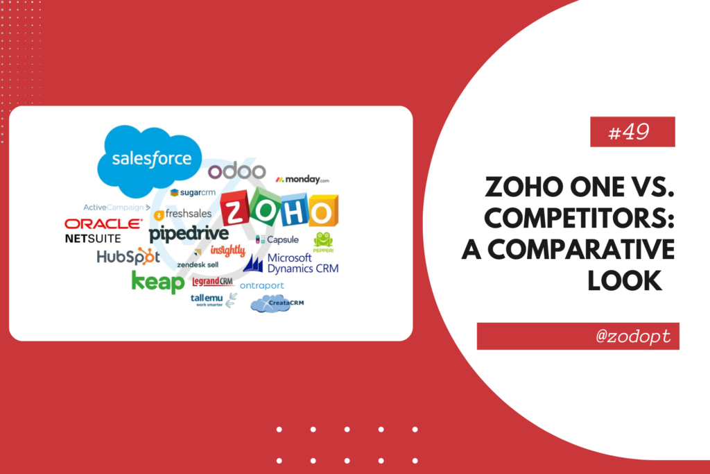 Zoho One vs. Competitors: A Comparative Look | Zoho One | Zodopt | Zoho Premium Partners